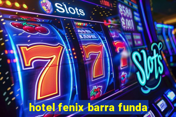 hotel fenix barra funda